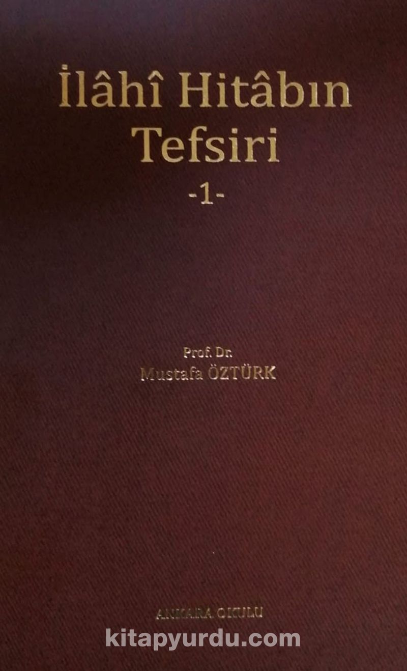 İlahi Hitabın Tefsiri 1