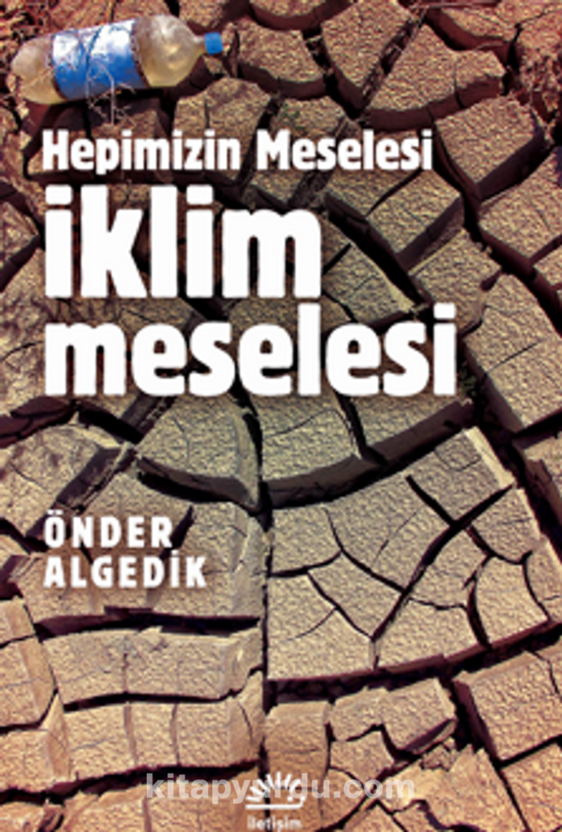 İklim Meselesi / Hepimizin Meselesi