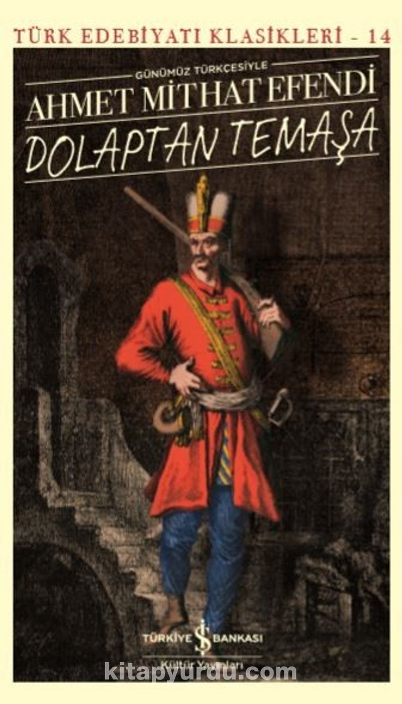 Dolaptan Temaşa (Günümüz Türkçesiyle)