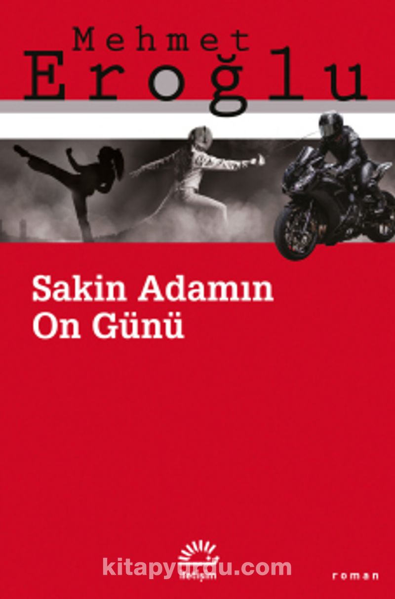 Sakin Adamın On Günü