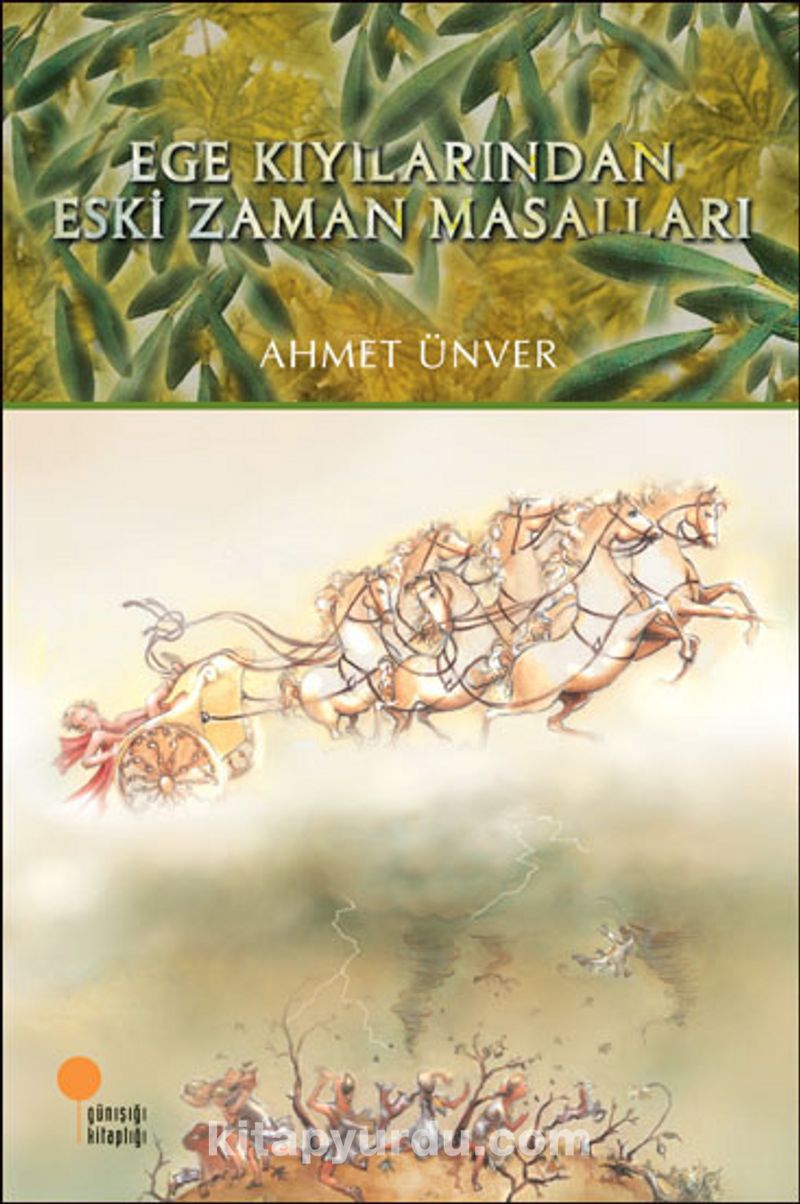 Ege Kıyılarından Eski Zaman Masalları