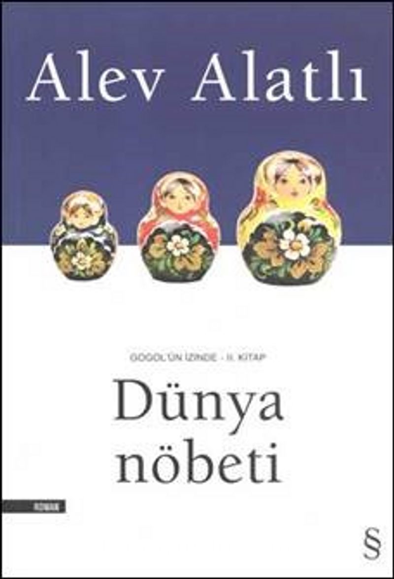 Dünya Nöbeti - Gogol' un İzinde II. Kitap