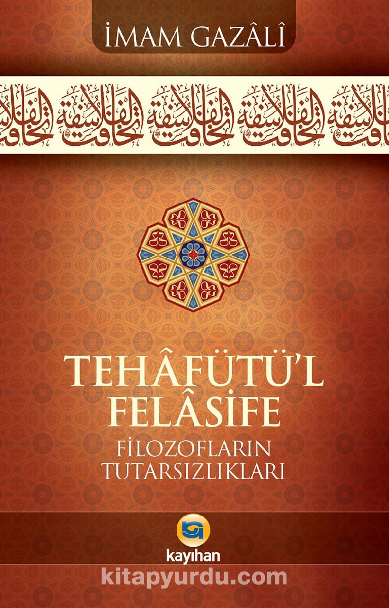 Tehafütü’l-Felasife Filozofların Tutarsızlıkları