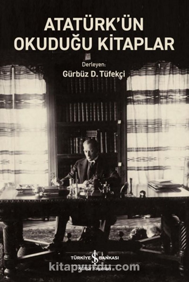 Atatürk’ün Okuduğu Kitaplar