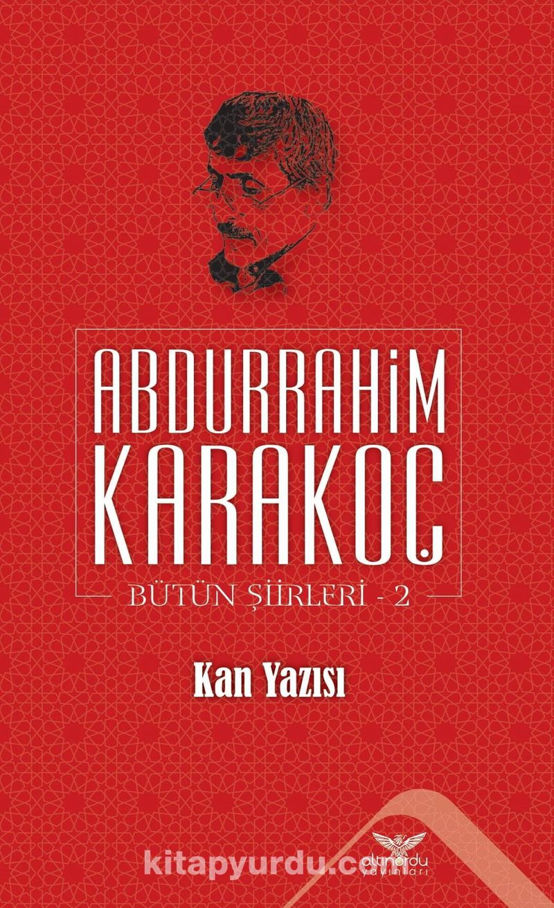 Kan Yazısı / Bütün Şiirleri 2