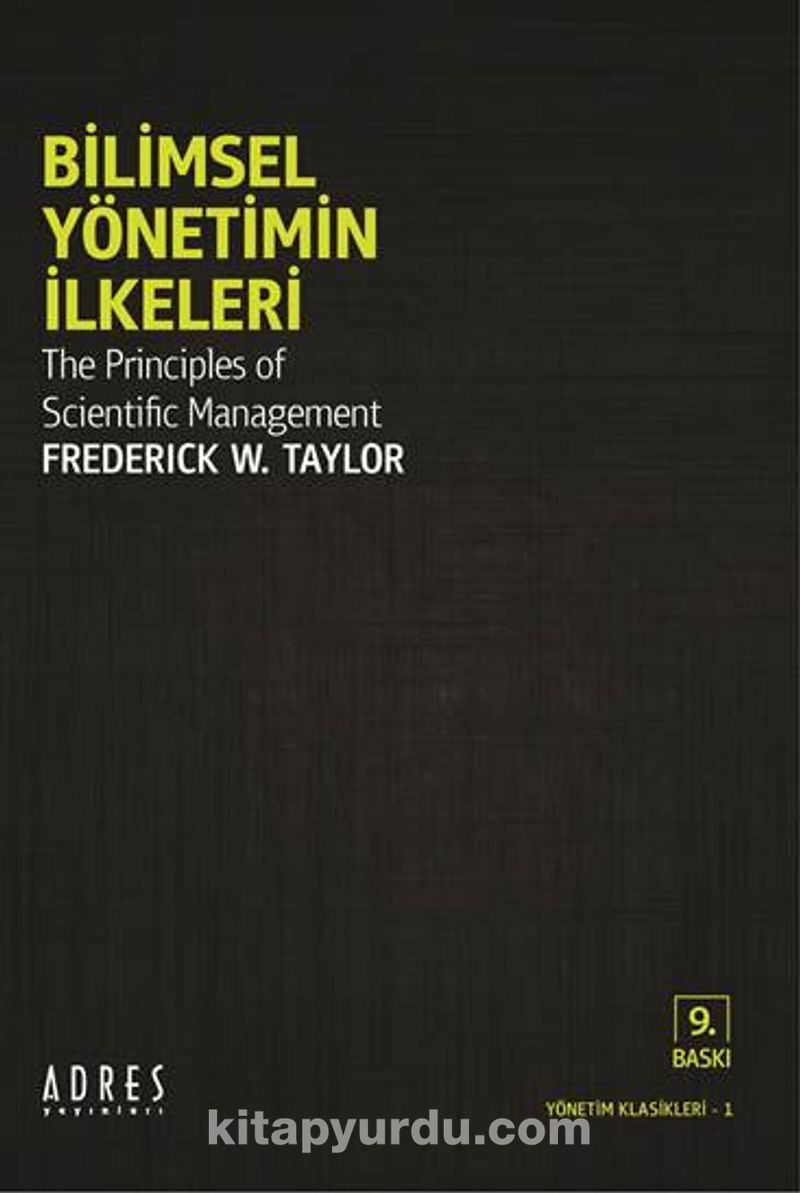 Bilimsel Yönetimin İlkeleri