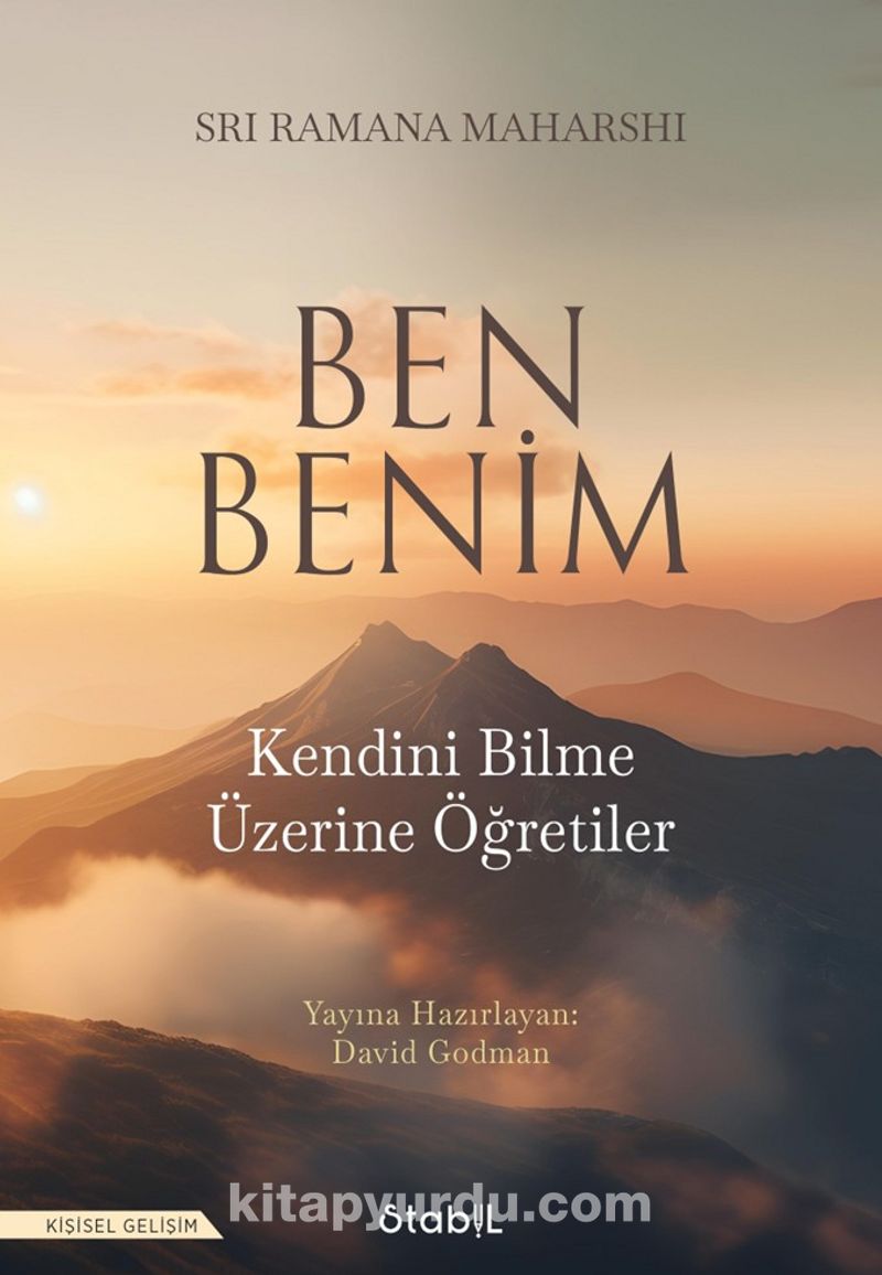 Ben Benim: Kendini Bilme Üzerine Öğretiler