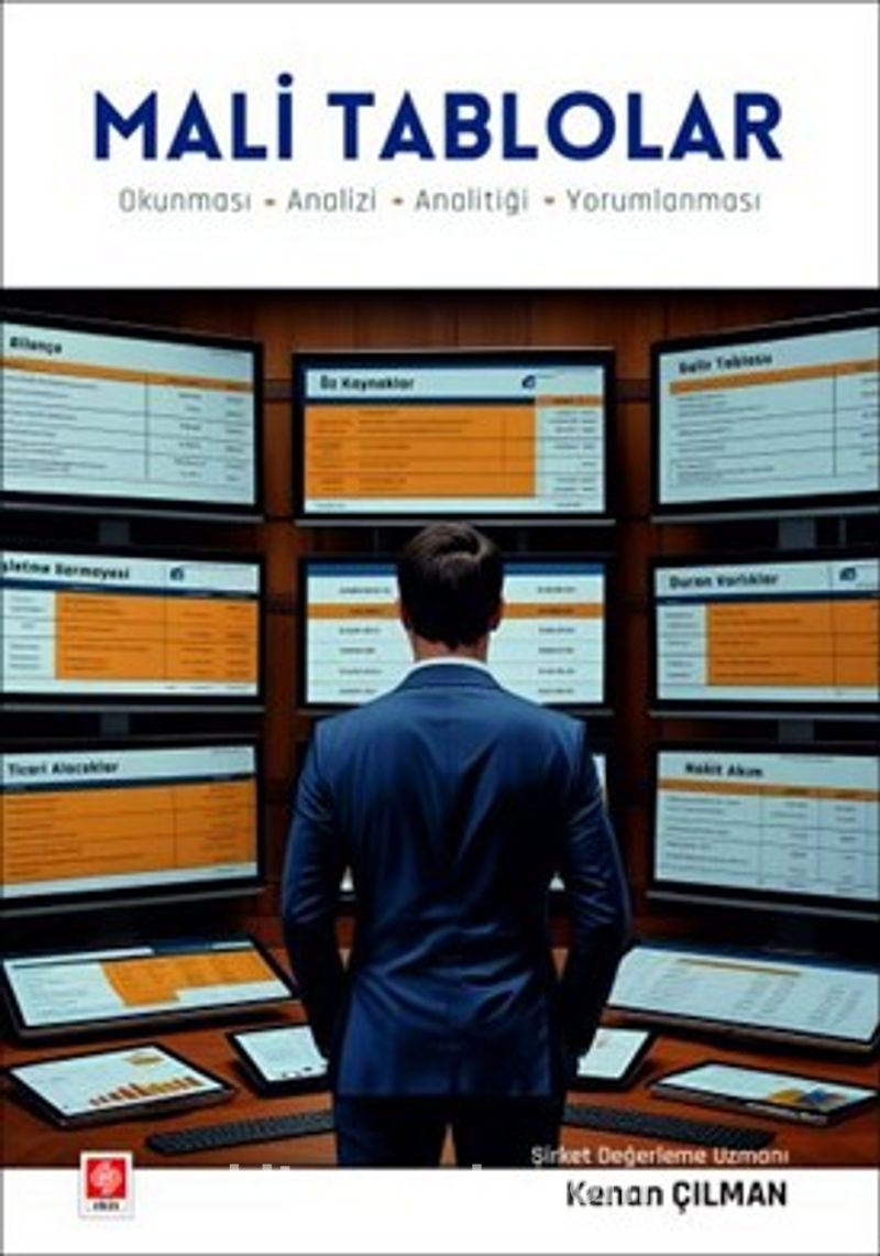 Mali Tablolar - Okunması - Analizi - Analitiği - Yorumlanması