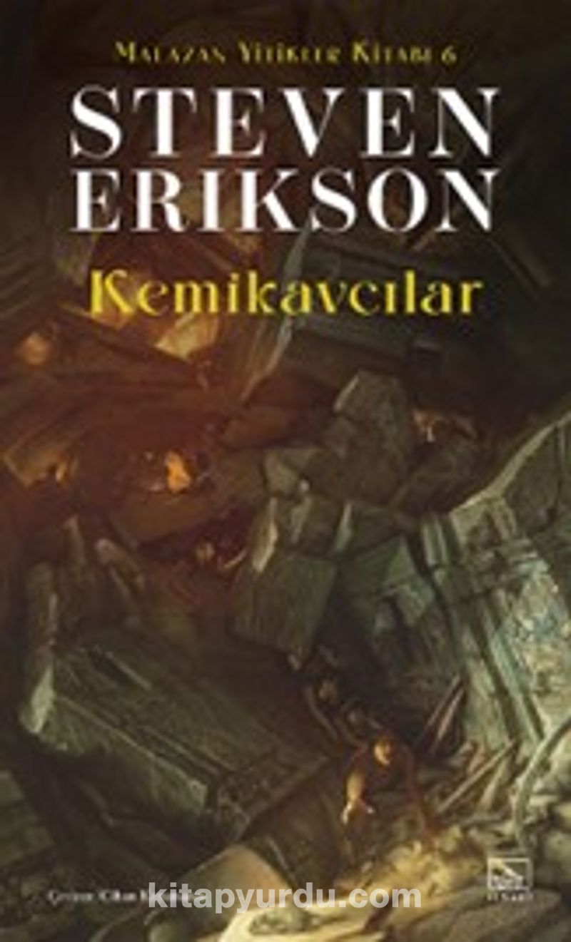 Kemikavcılar / Malazan Yitikler Kitabı 6