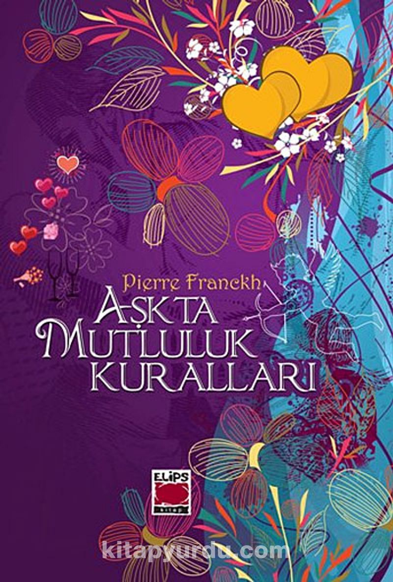 Aşkta Mutluluk Kuralları (Karton Kapak)