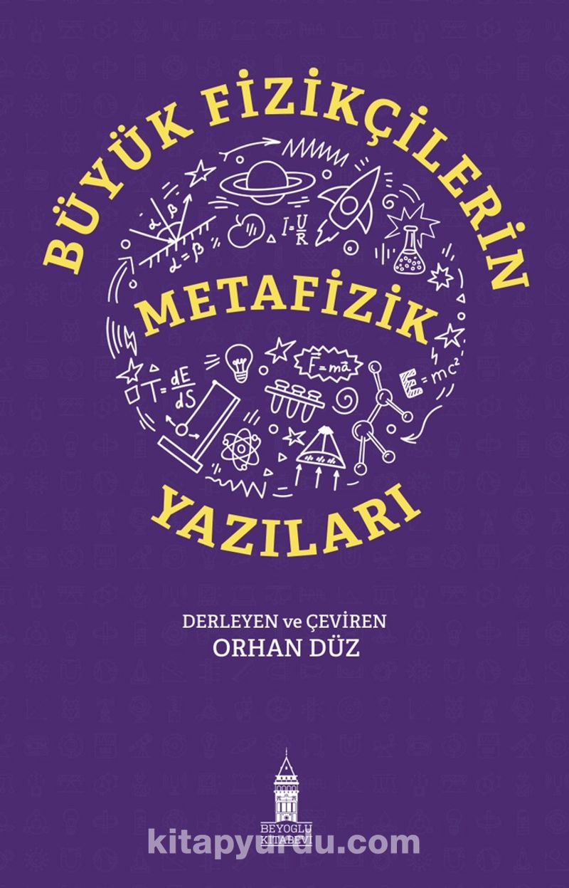 Büyük Fizikçilerin Metafizik Yazıları