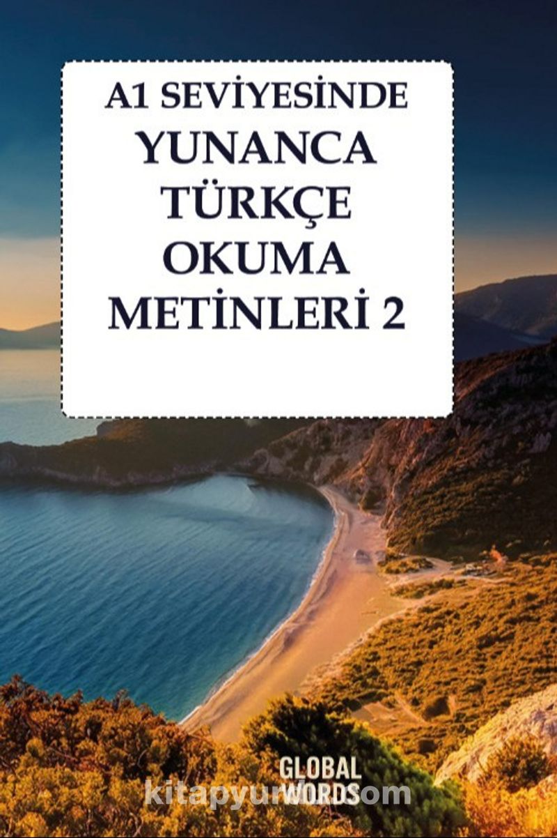 A1 Seviyesinde Yunanca-Türkçe Okuma Metinleri 2