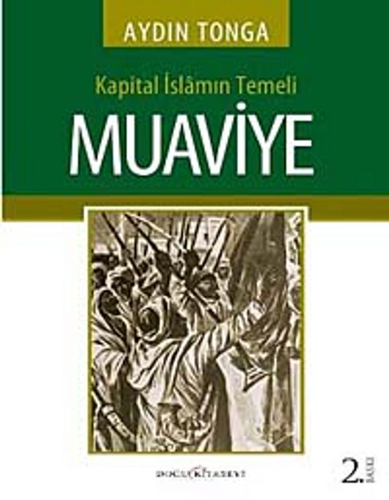 Kapital İslamın Temeli Muaviye