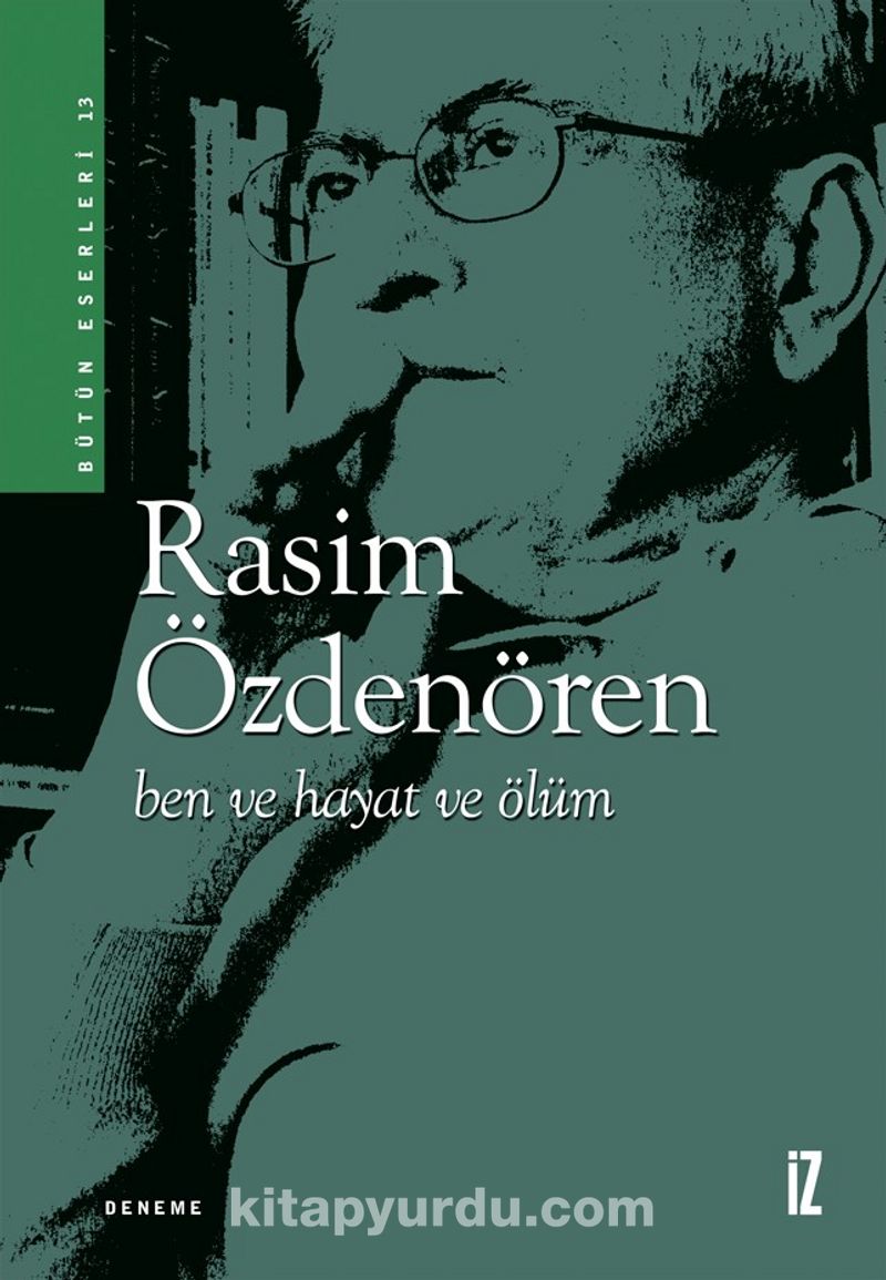 Ben ve Hayat ve Ölüm