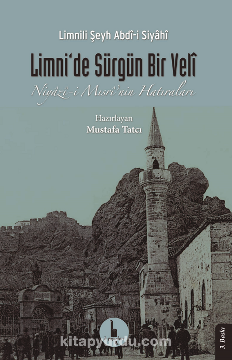 Limni'de Sürgün Bir Veli