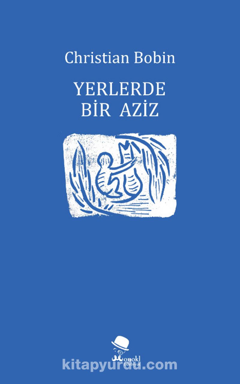 Yerlerde Bir Aziz