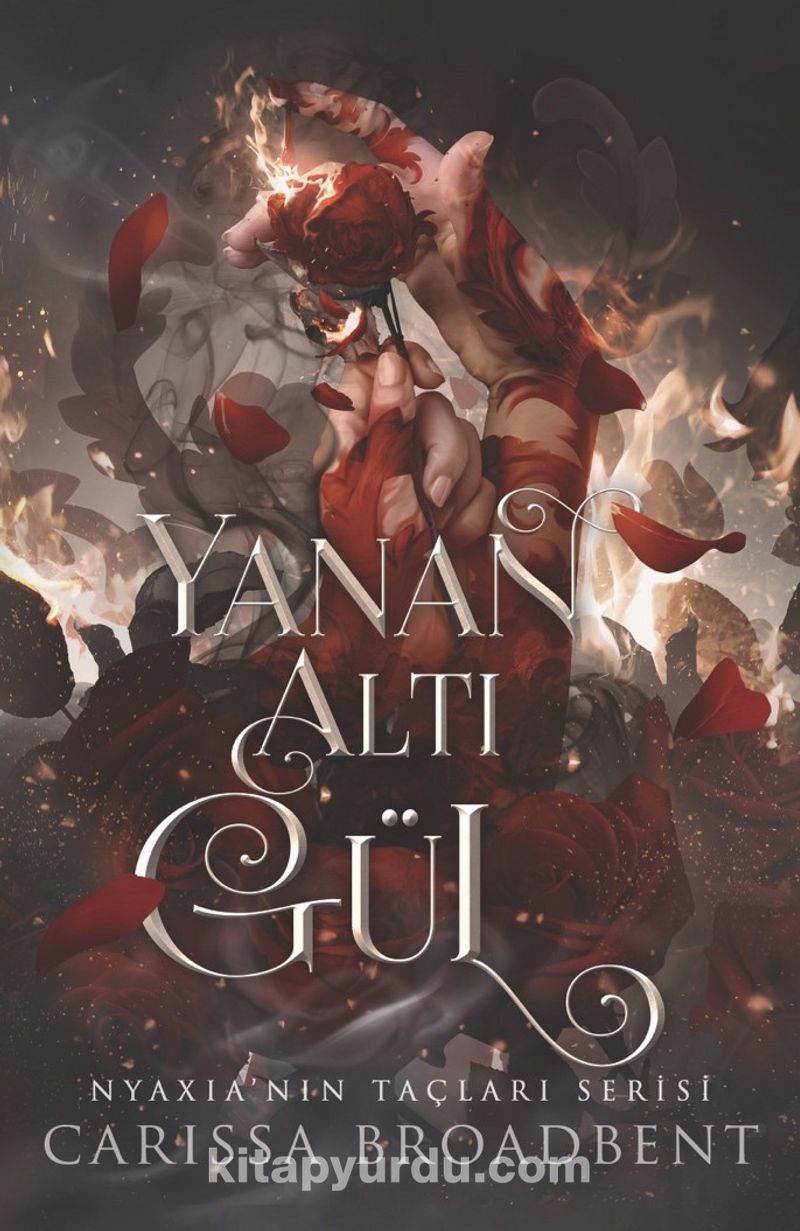 Yanan Altı Gül (Ciltli)