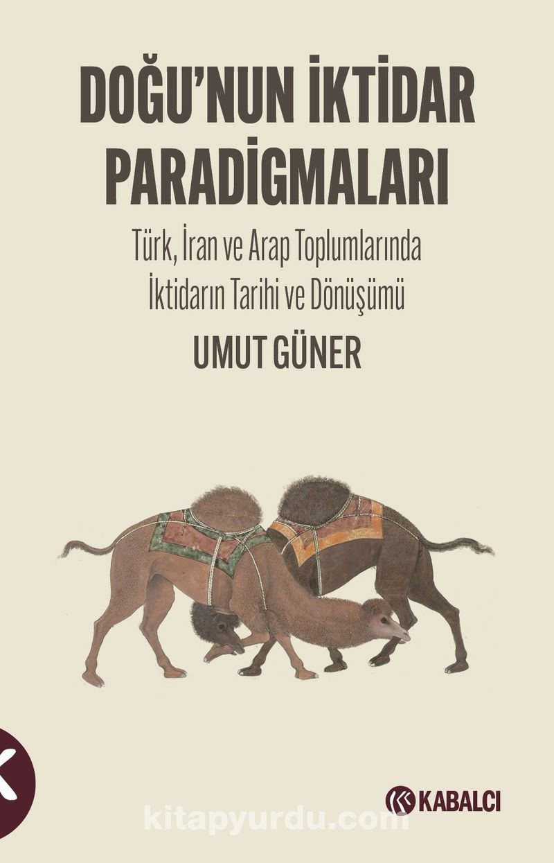 Doğu’nun İktidar Paradigmaları