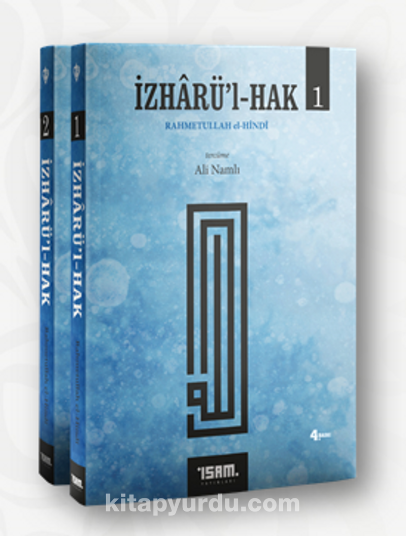 Rahmetullah el-Hindi İzharü’l-Hak (2 Cilt Takım)