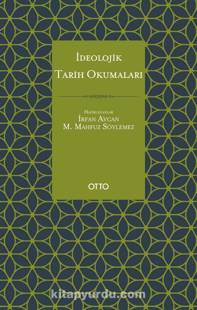 İdeolojik Tarih Okumaları