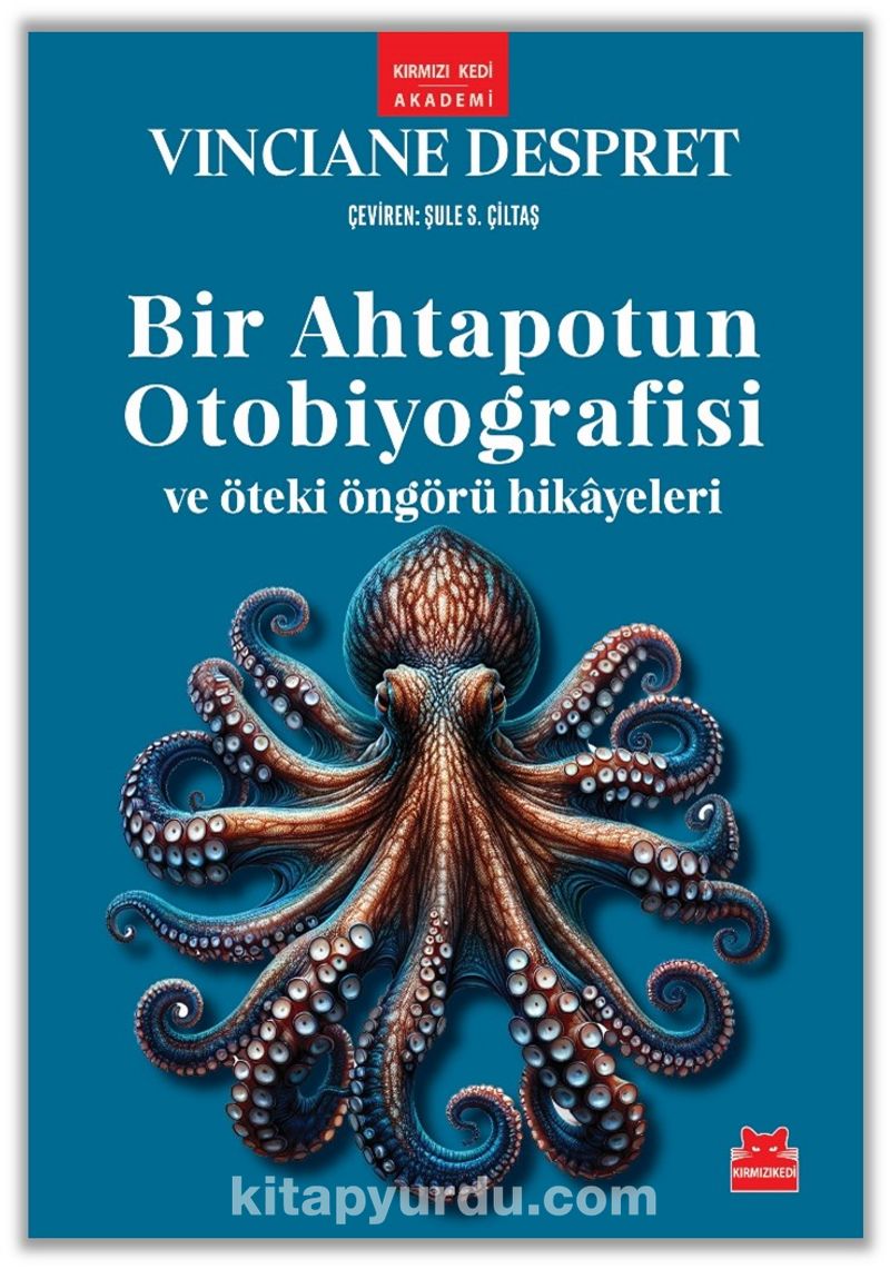Bir Ahtapotun Otobiyografisi ve Öteki Öngörü Hikayeleri
