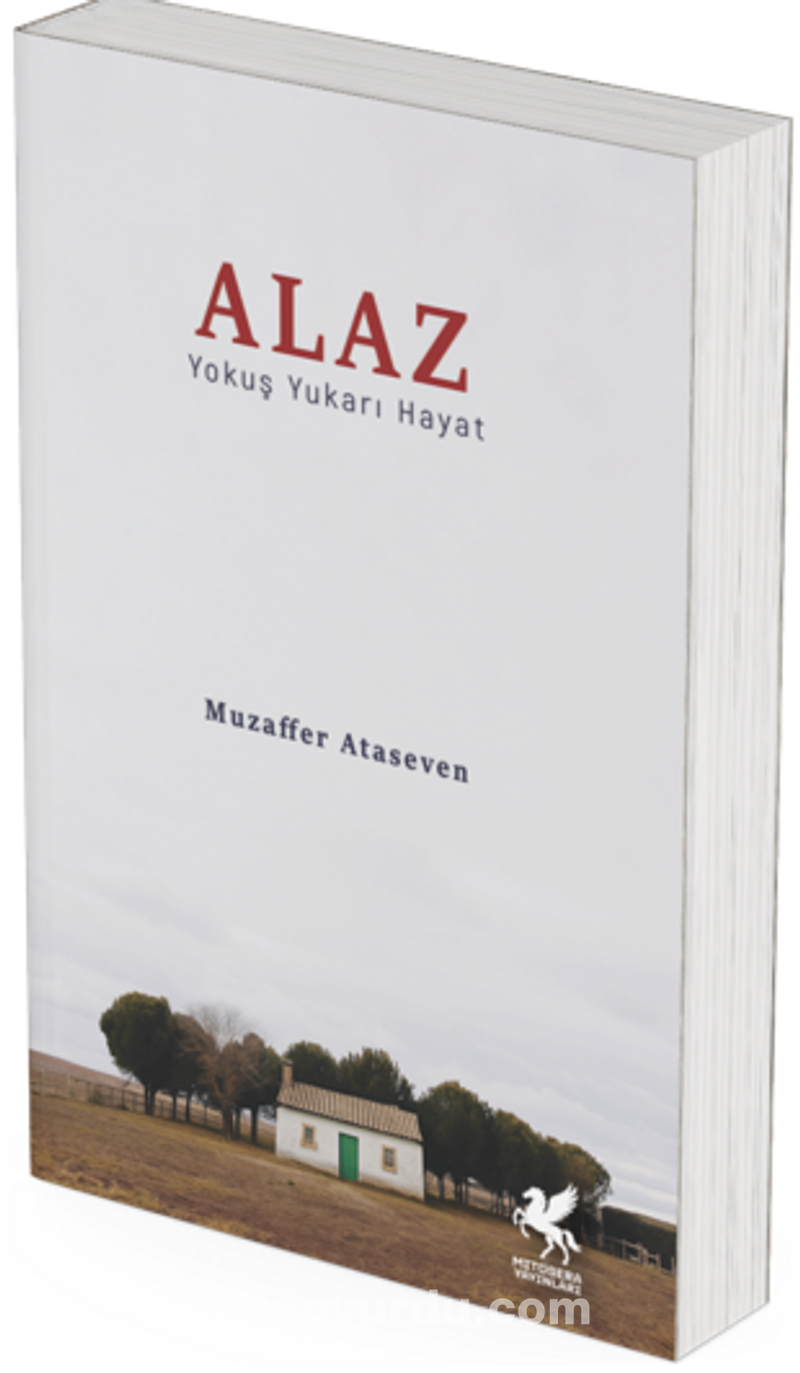 Alaz / Yokuş Yukarı Hayat