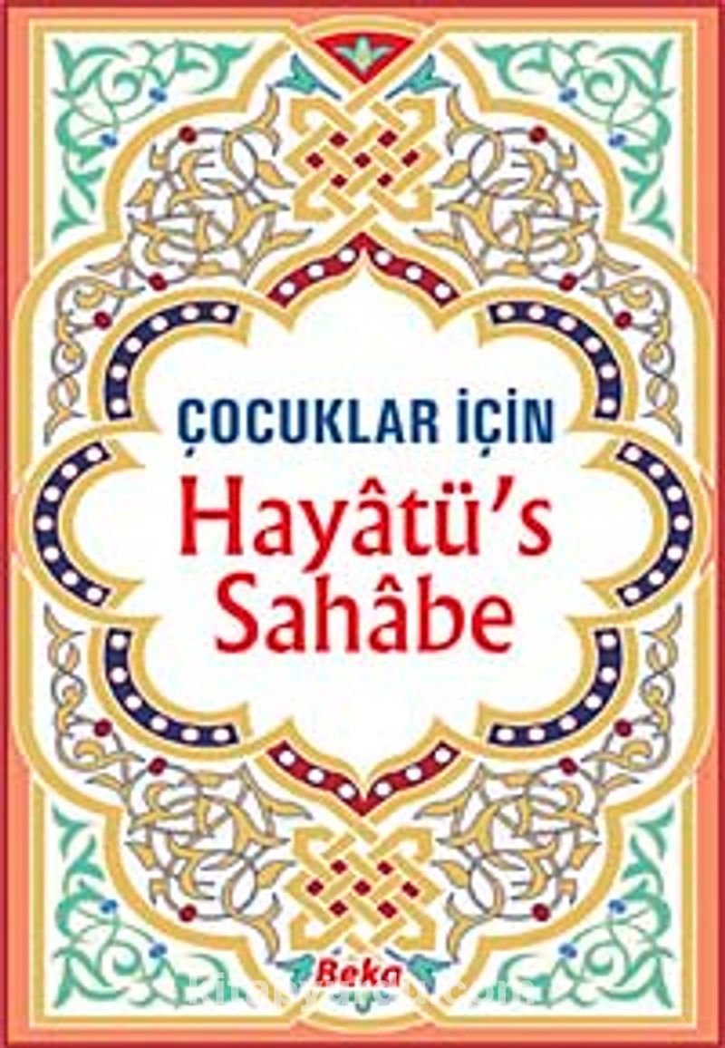 Hayatü's Sahabe / Çocuklar İçin