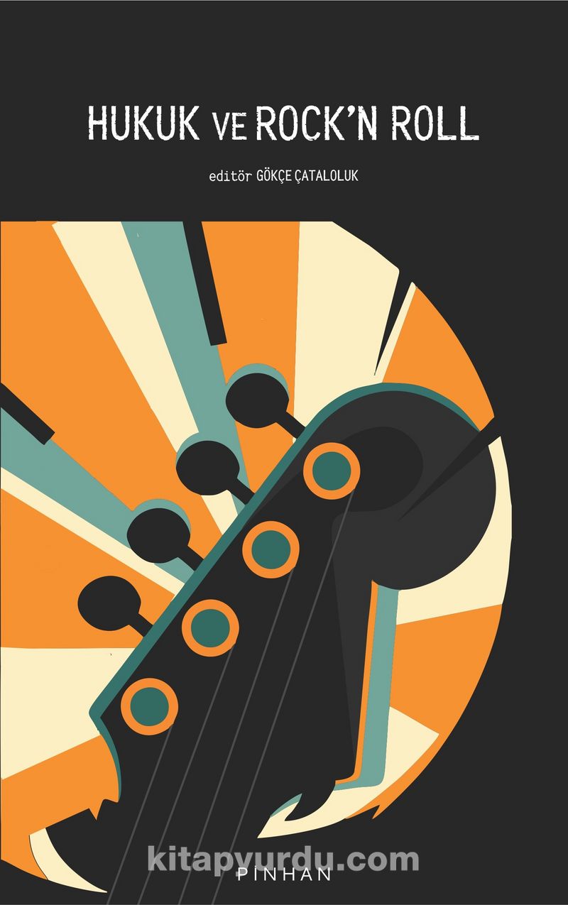 Hukuk ve Rock’n Roll