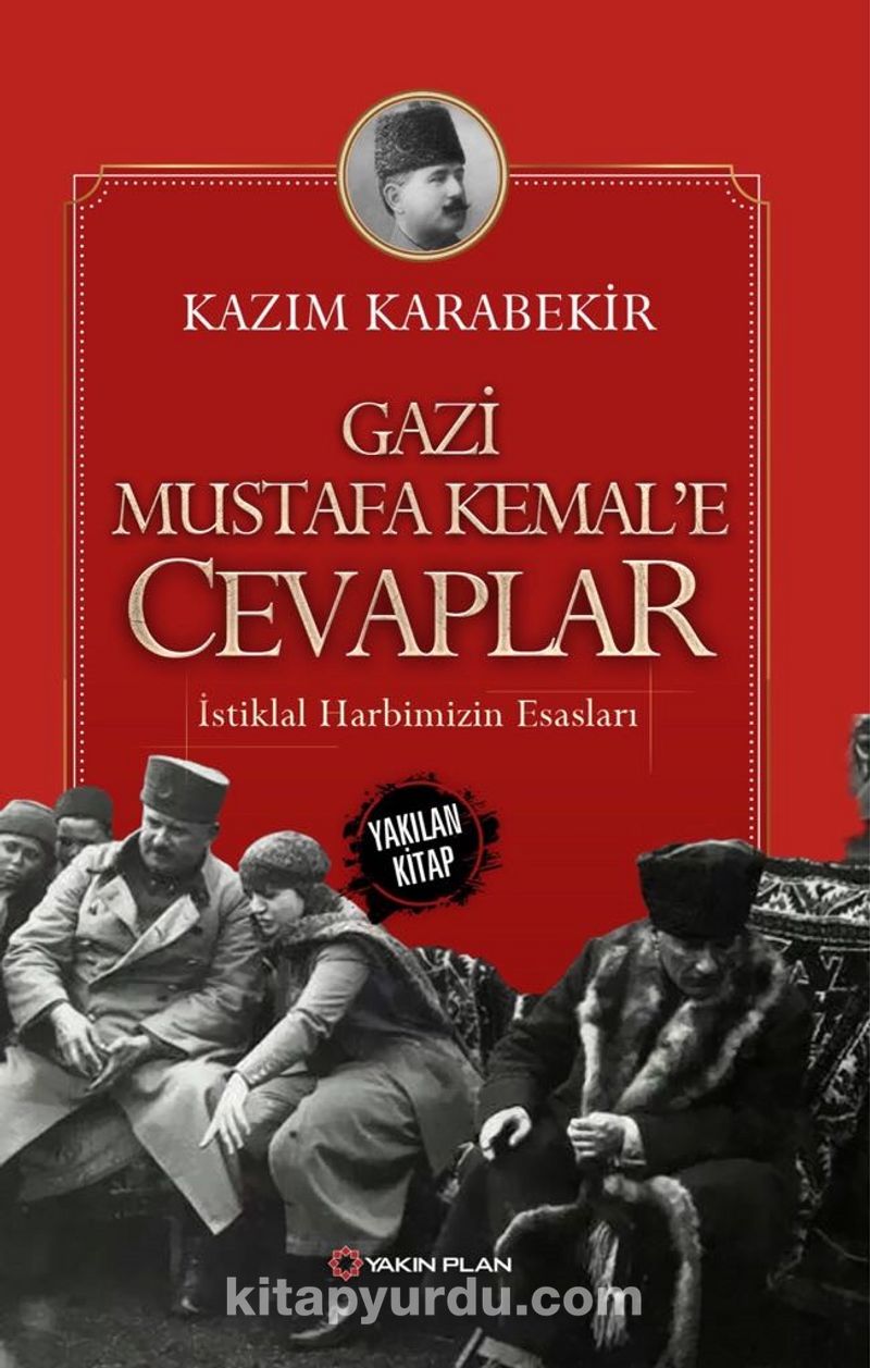 Gazi Mustafa Kemal’e Cevaplar