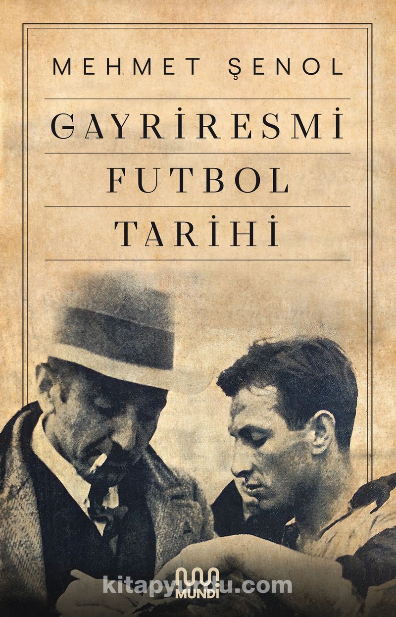 Gayriresmi Futbol Tarihi