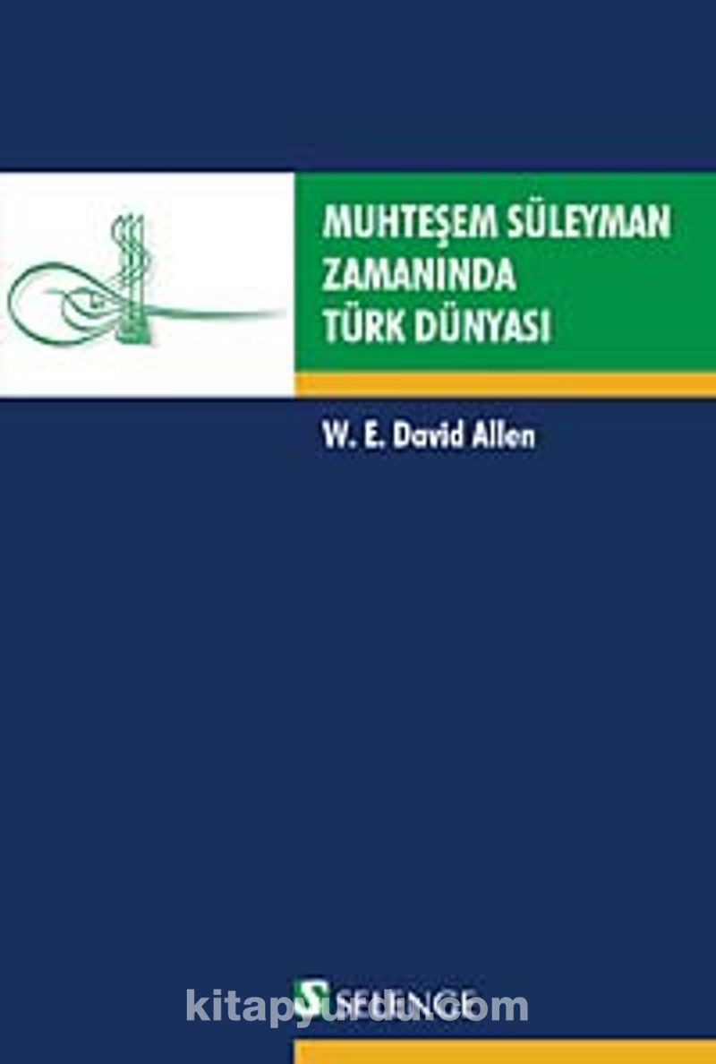 Muhteşem Süleyman Zamanında Türk Dünyası
