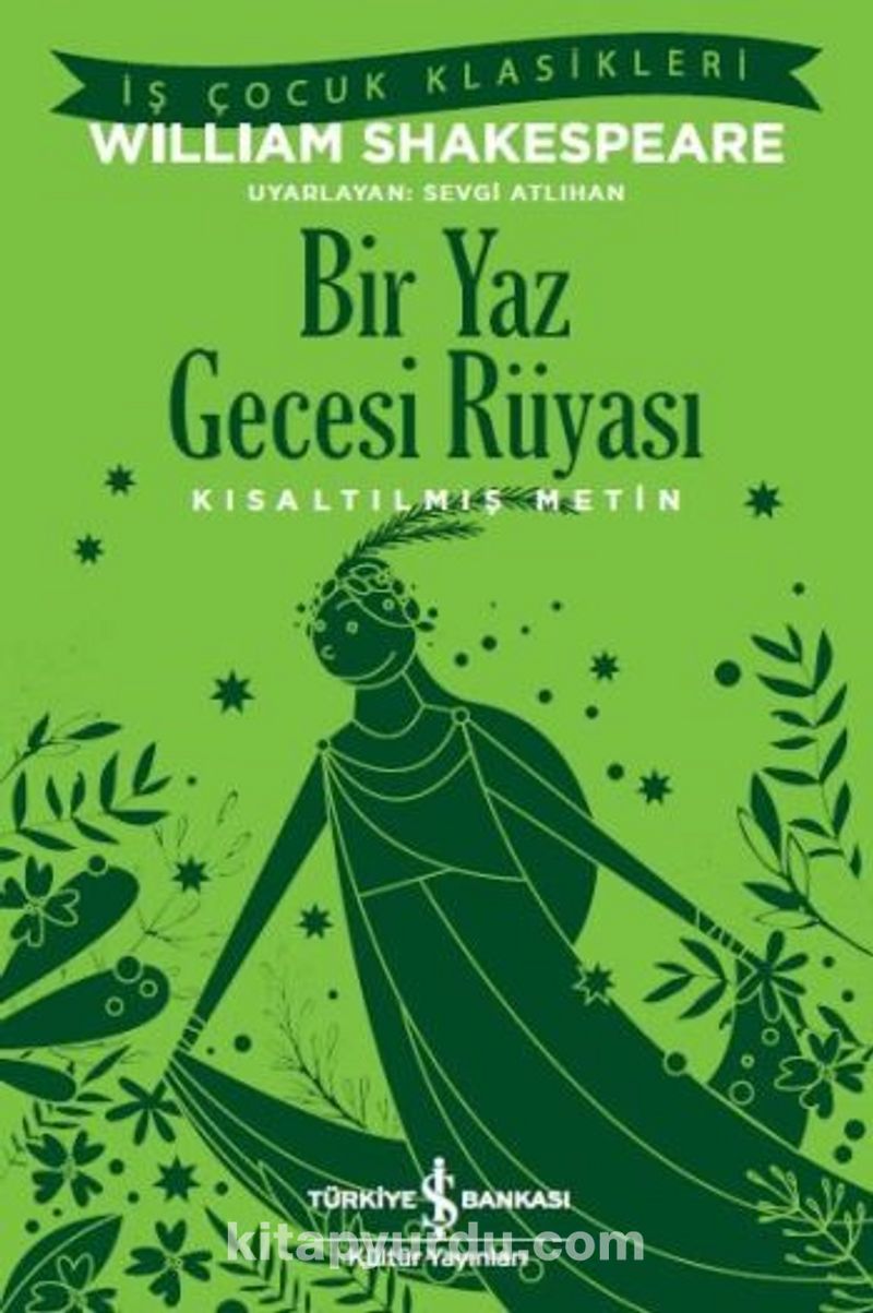 Bir Yaz Gecesi Rüyası (Kısaltılmış Metin)