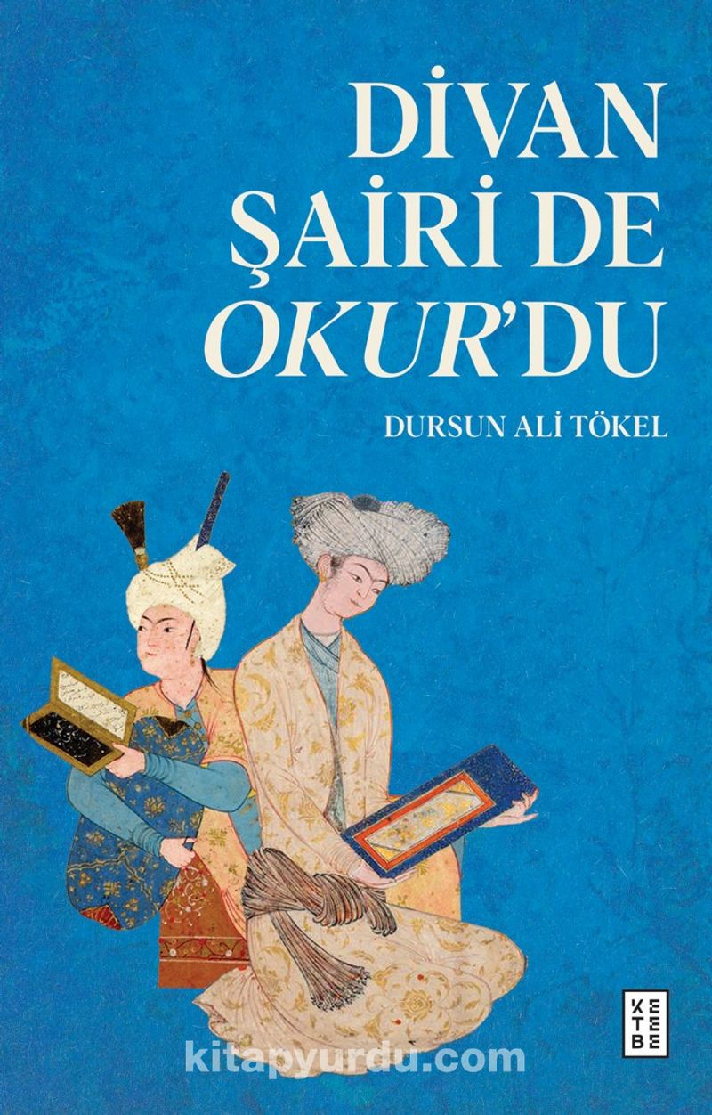Divan Şairi de Okur’du