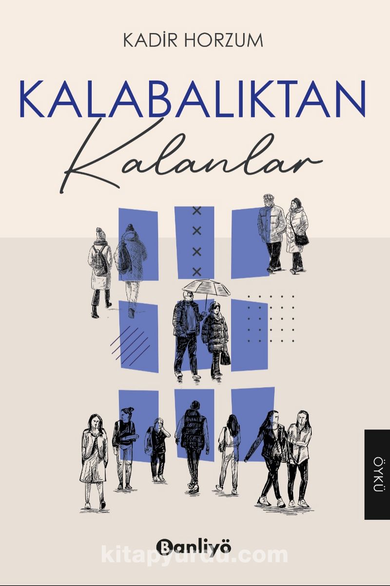 Kalabalıktan Kalanlar