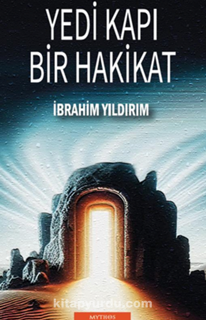 Yedi Kapı Bir Hakikat