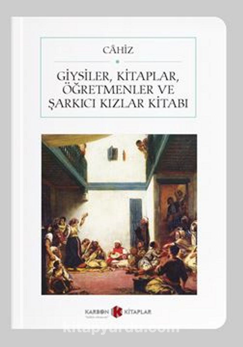 Giysiler, Kitaplar Öğretmenler ve Şarkıcı Kızlar Kitabı (Cep Boy) (Tam Metin)