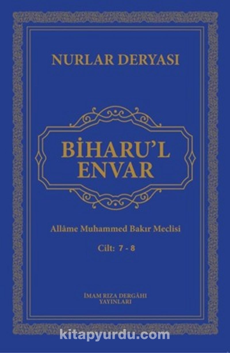 Biharu’l Envar C. 7-8