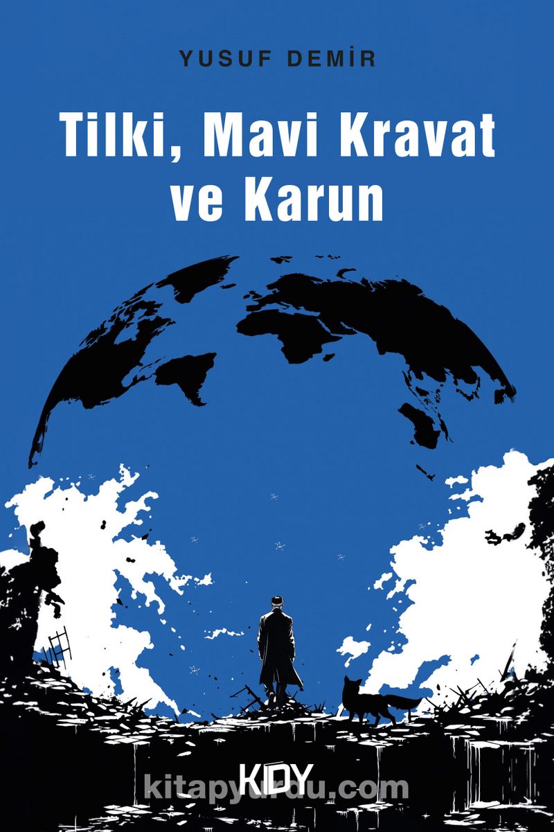 Tilki, Mavi Kravat ve Karun