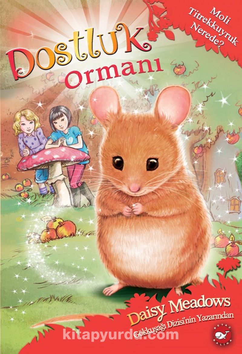 Dostluk Ormanı 2 / Moli Titrekkuyruk Nerede?