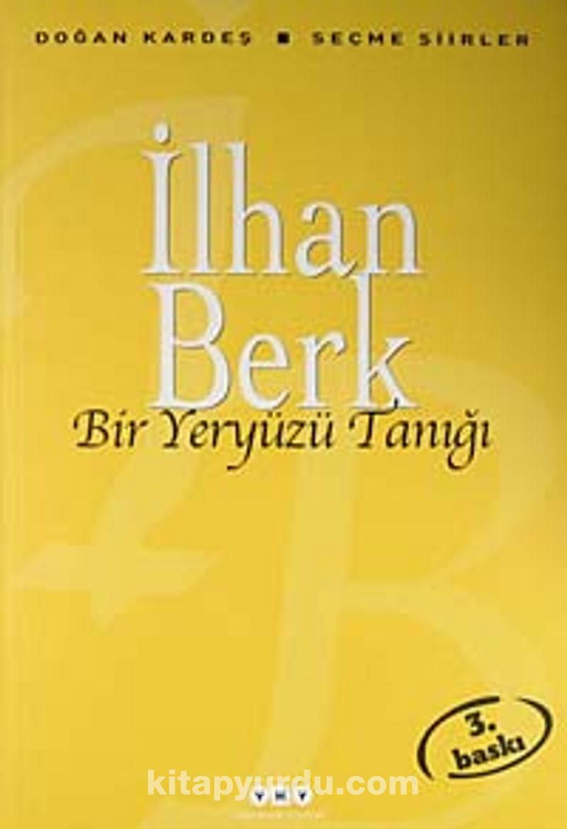 Bir Yeryüzü Tanığı  - Seçme Şiirler
