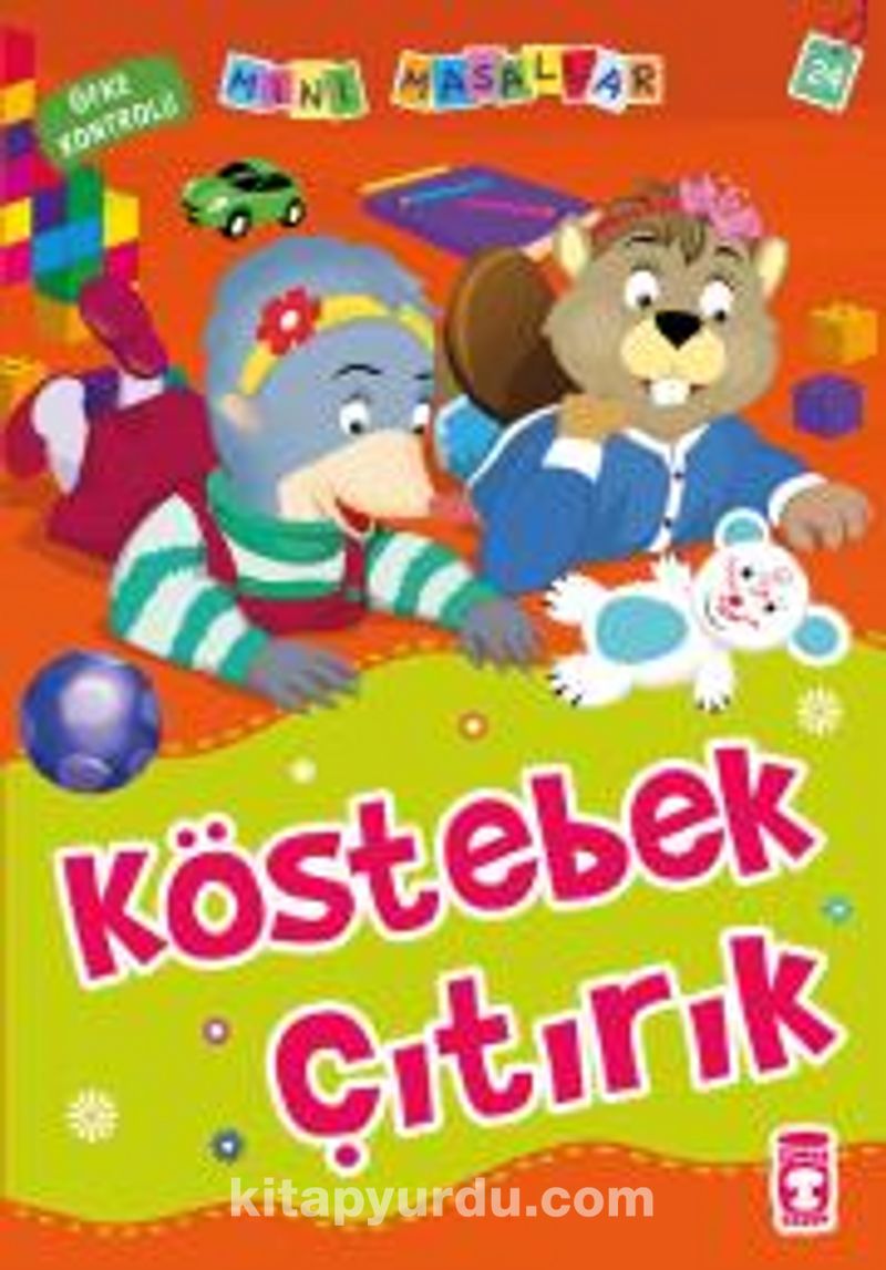Köstebek Çıtırık – Öfke Kontrolü  / Mini Masallar