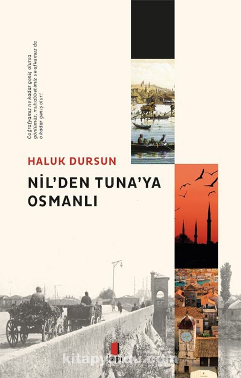 Nil’den Tuna’ya  Osmanlı