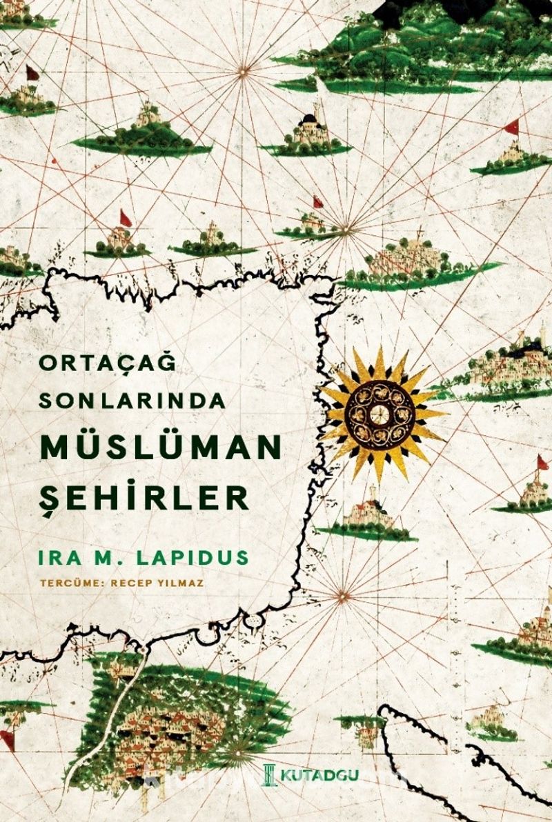 Ortaçağ Sonlarında Müslüman Şehirler