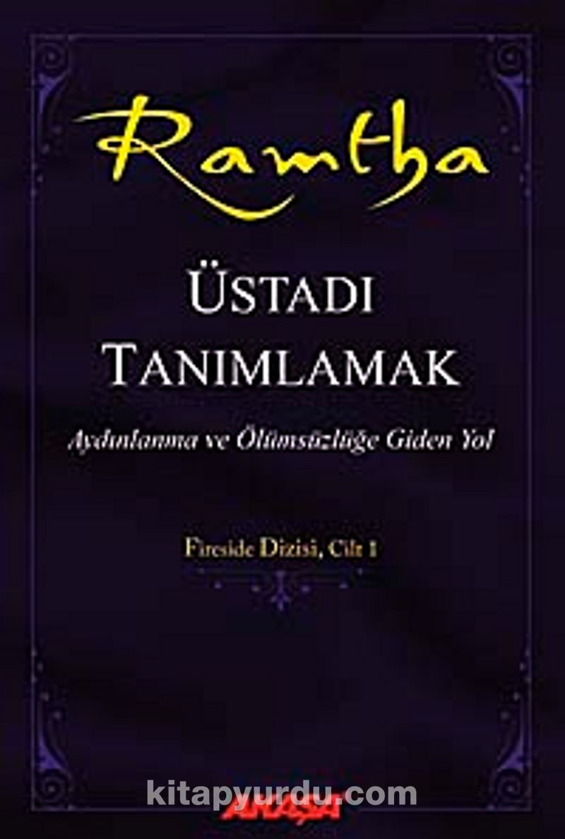 Üstadı Tanımlamak / Ramtha