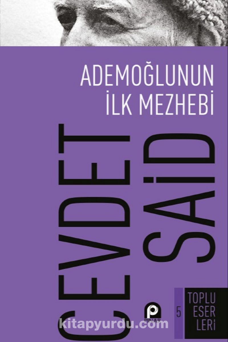 Ademoğlunun İlk Mezhebi
