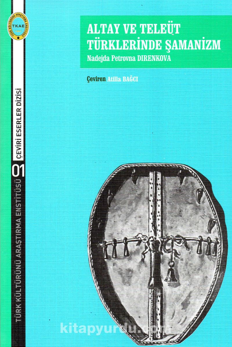 Altay ve Teleüt Türklerinde Şamanizm