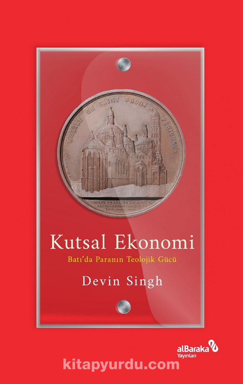 Kutsal Ekonomi: Batı’da Paranın Teolojik Gücü