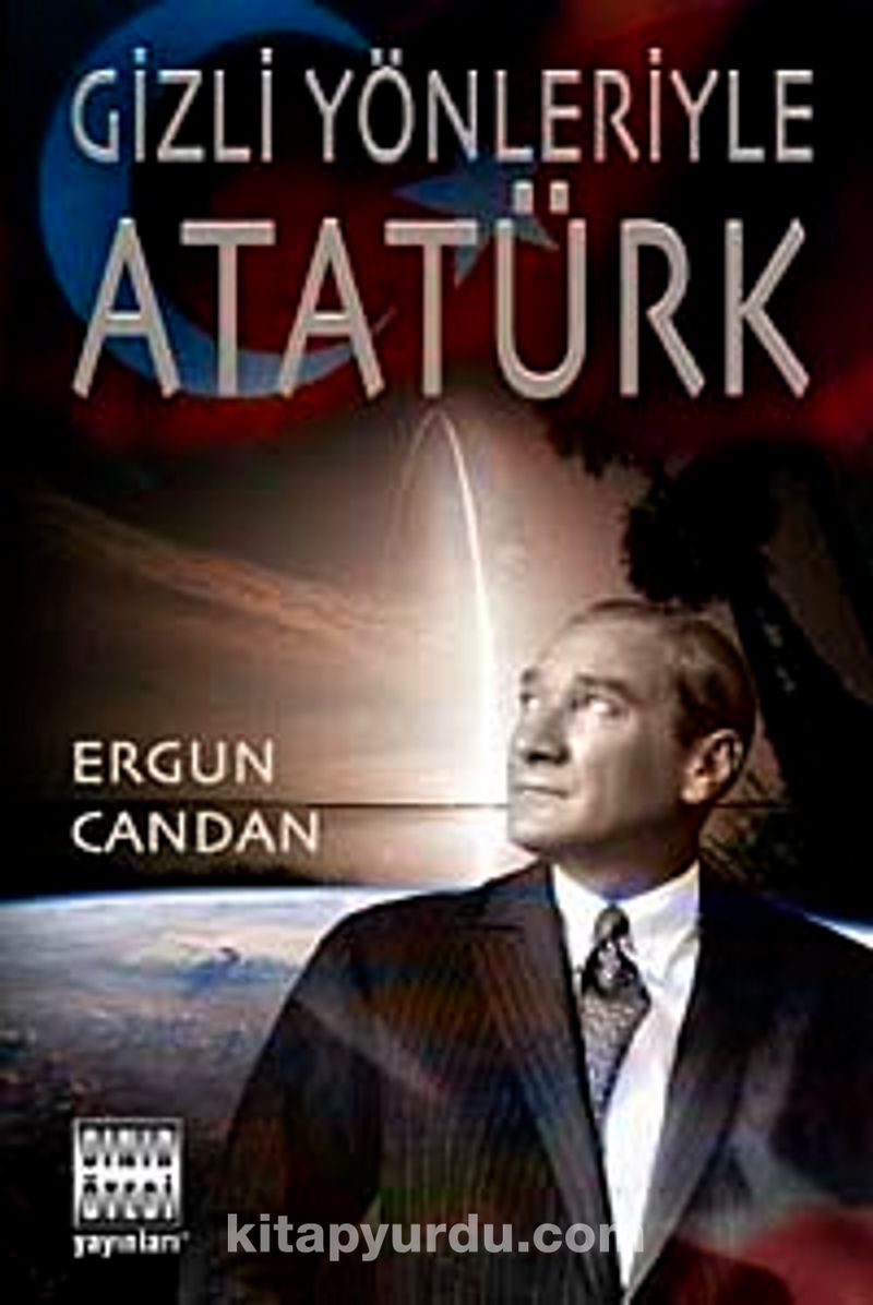 Gizli Yönleriyle Atatürk