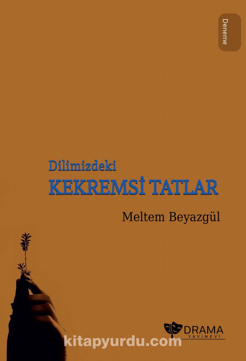 Dilimizdeki Kekremsi Tatlar