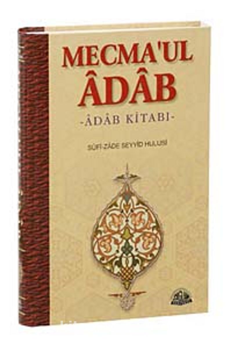 Mecma'ul Adab /Adab Kitabı